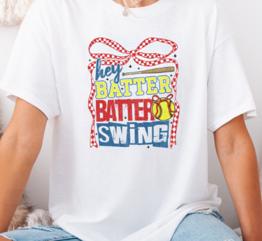 Hey Batter, Batter Swing DTF