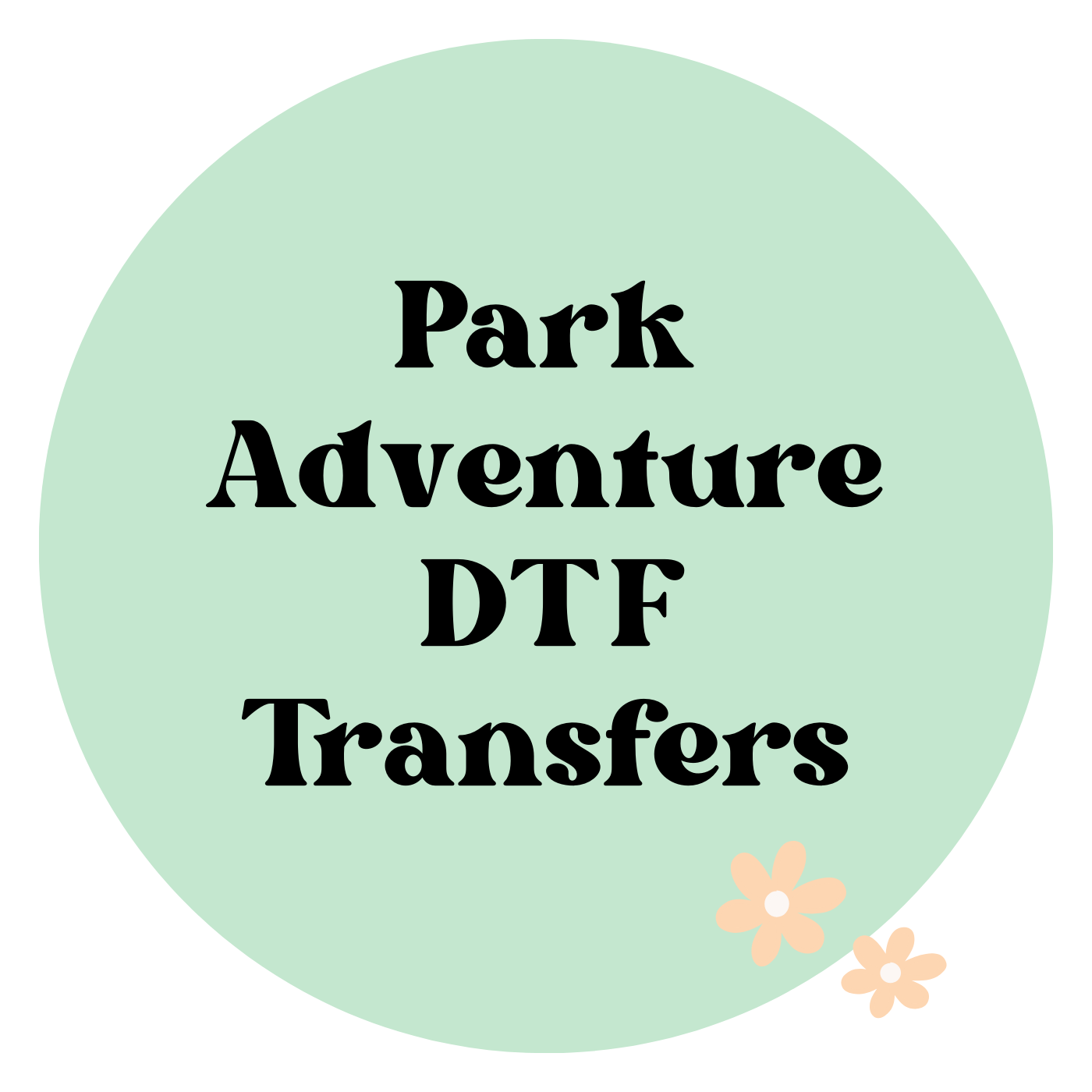 Park Adventure DTF Transfers
