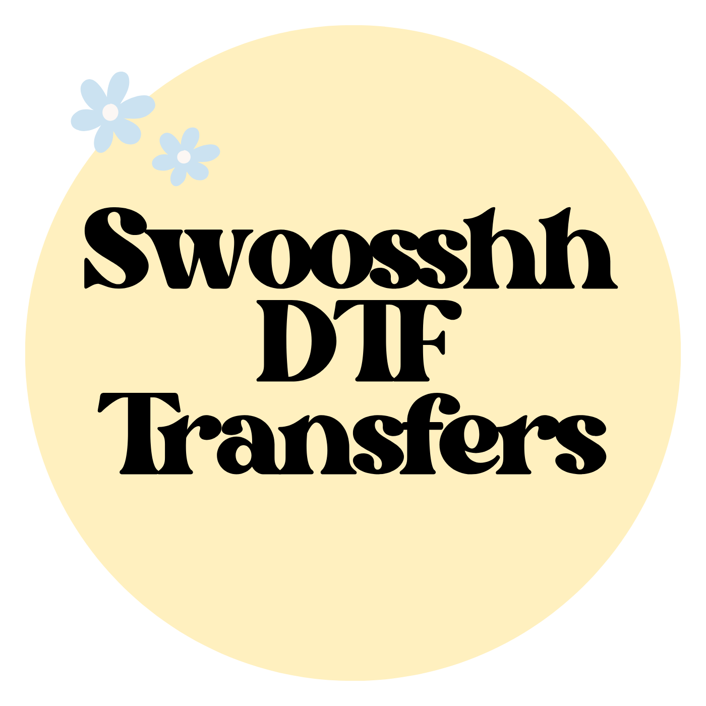 Swoosshh DTF Tansfers