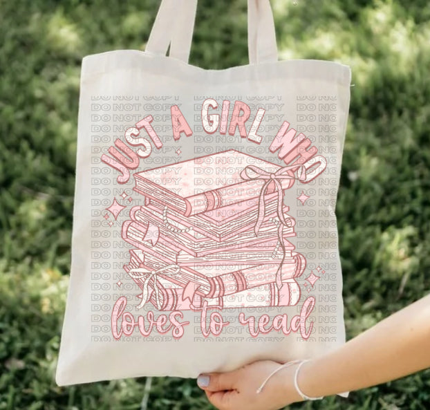 Just A Girl Who Loves To Read DTF