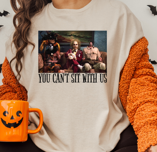 Can't Sit With Us - Black Words DTF
