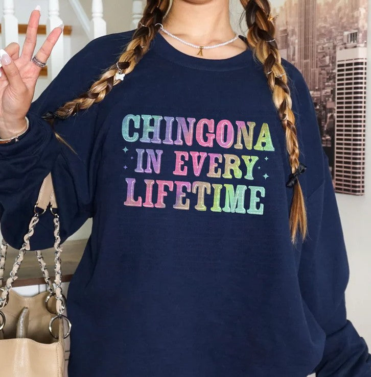 Chingona in Every Lifetime DTF