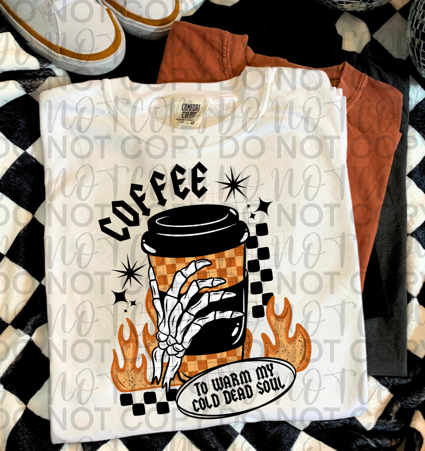 Coffee To Warm My Cold Soul DTF