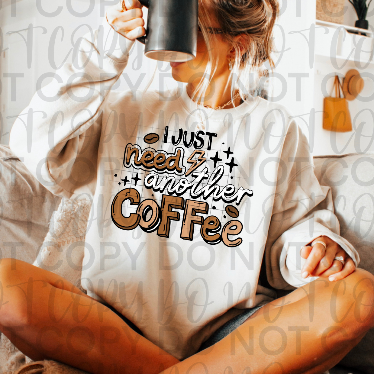 Just Need Another Coffee DTF
