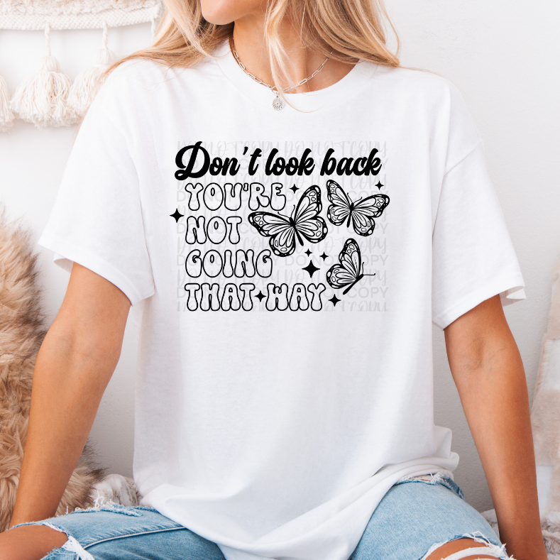 Don't Look Back DTF
