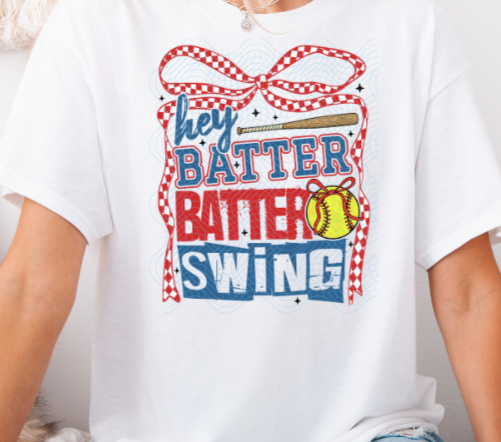 Hey Batter, Batter Swing DTF