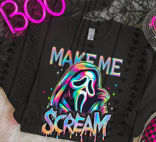 Make Me Scream DTF
