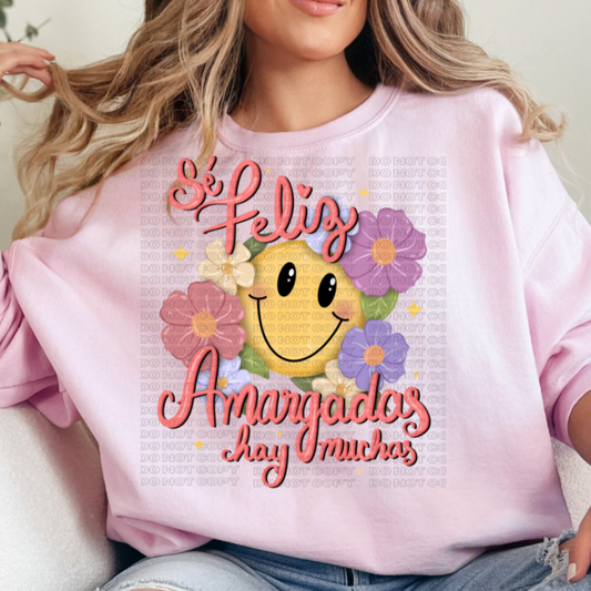 Se Feliz Amargadas Hay Muchas DTF